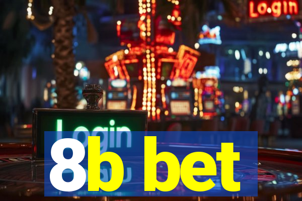 8b bet